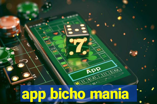 app bicho mania